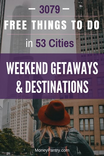 3079 Free Things to Do on a Money-Free Weekend (in 53 Cities) - MoneyPantry