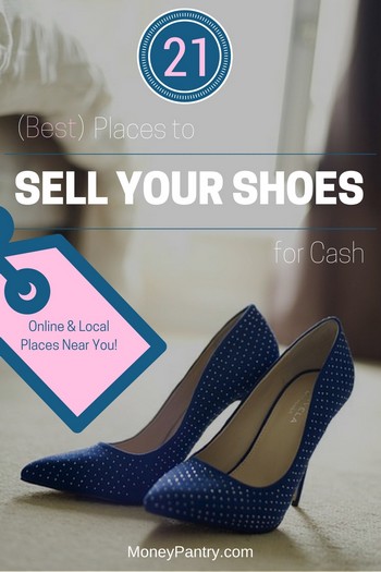 21 Best Places Where You Can Sell Your Shoes for Cash (Online & Near You) - MoneyPantry