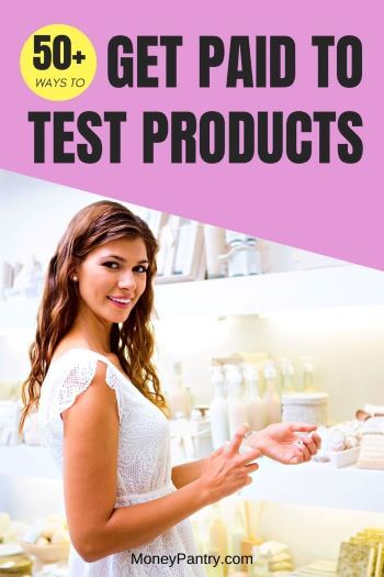 Product Testing Items for Free: 50+ Legit Companies that Pay You to Test  Products - MoneyPantry