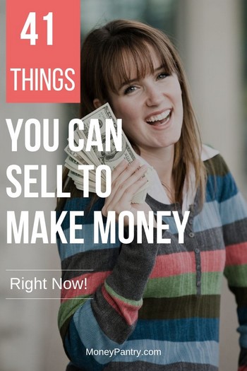 Here are the best things to sell to make money fast right now...