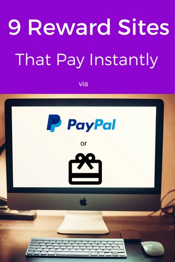 Tired of waiting days and weeks to get paid from reward sites? Use these sites instead to get paid instantly!