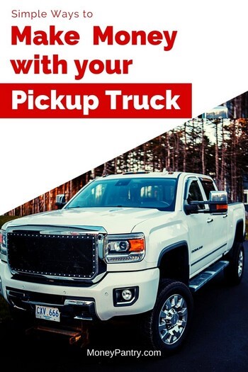 Here are legit ways you can earn money using your pickup truck (starting today!)...