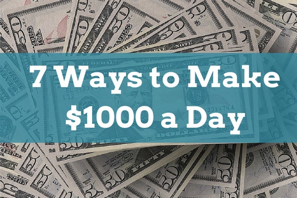 7 Ways You Could Be Making 1000 A Day Online Offline MoneyPantry