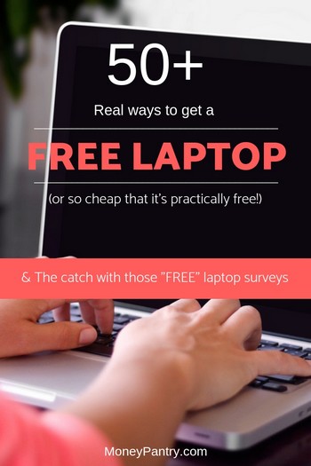 Here are legitimate ways to get a free laptop (not from the government) without really doing anything crazy...