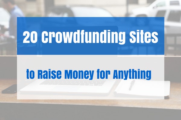 Use these 21 crowdfunding platforms to raise money to pay off debt, start a business, pay a few bills....