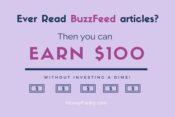 If you ever read BuzzFeed, you can use this method to earn $100 fast!