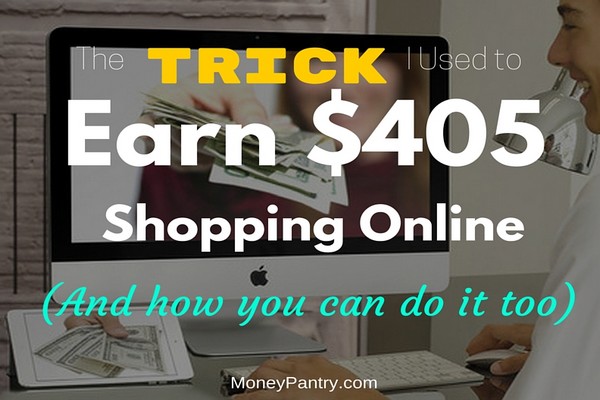 Learn the trick I used to earn $405 last year by simply shopping online