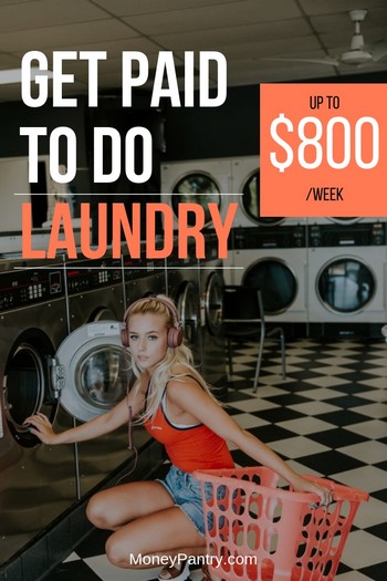Here's how you can make money doing loads of laundry (earn up to $800 a week!).