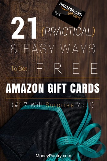 21 Sneaky Ways To Get Free Amazon Gift Cards 17 Will - 