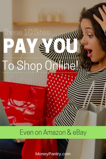 Shop and earn money. These websites pay you for shopping on 100s of stores including Amazon and eBay...