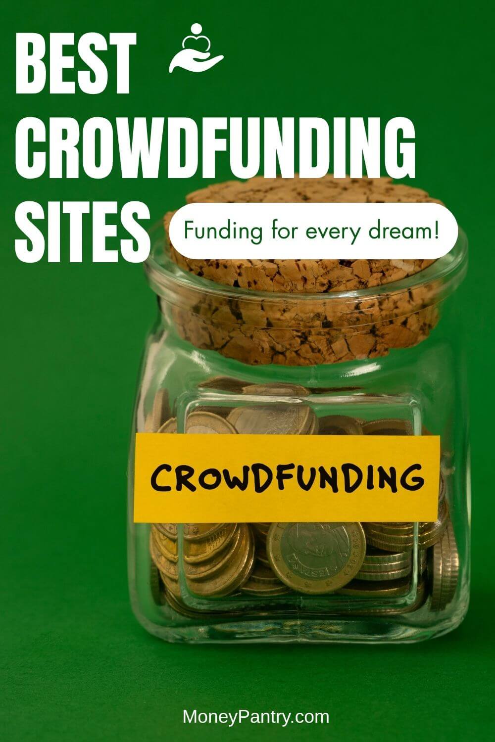 A glass change jar with a white label that says "Crowdfunding," illustrating how to raise money from many small donations.