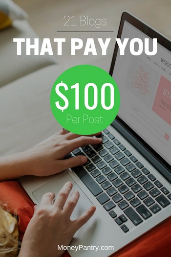 These blogging sites will pay you ($100 or more) to write guest posts about anything (some even about your life!)...