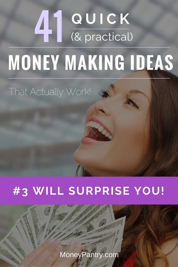 41 Quick Money Making Ideas That Actually Work (#3 Will Surprise You!) - MoneyPantry