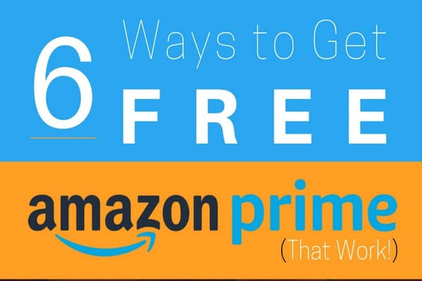 6 Smart Ways to Get Amazon Prime for Free (Not Forever but #4 May Get You Close!)