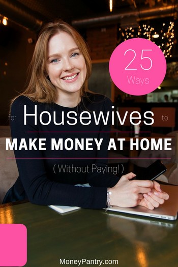 You don't have to leave the house or get a special degree to make money as a housewife. In fact, you can earn money with these ideas sitting in your kitchen... 