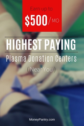 Here are the best paying plasma donation centers near you...
