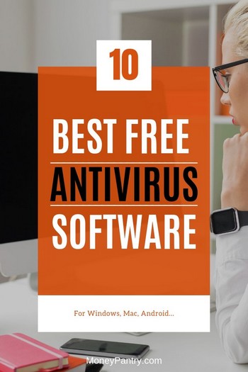 10 Best Free Antivirus Software Of 2020 Windows Mac Android Moneypantry