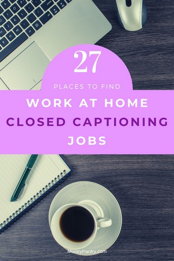 27 Closed Captioning Jobs Get Paid to Caption Videos from Home