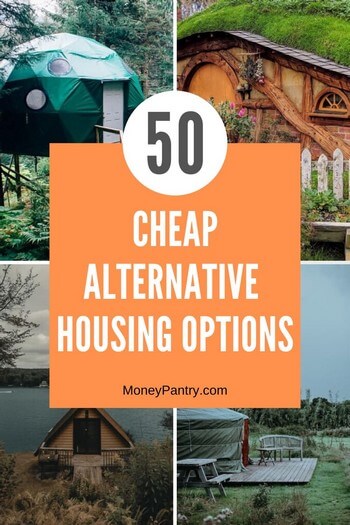Some of these cheap and alternative housing options provide the cheapest way to live on your own...