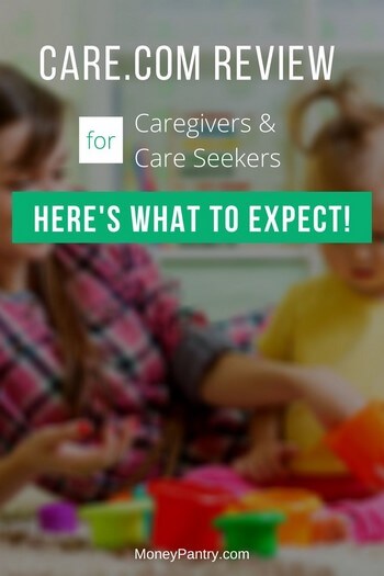 A detailed review of Care.com for both caregivers and care seekers. Some people think it's a scam but here's the thing...