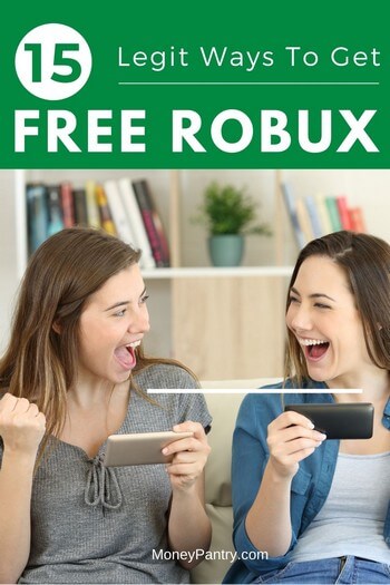 15 Legit Ways To Get Free Robux Easy In 2021 Moneypantry - what is the easiest way to get robux