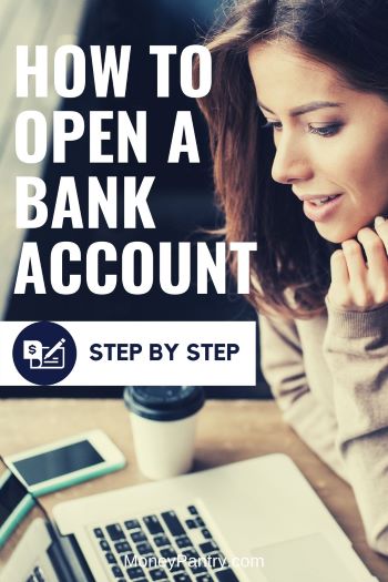 Step by step guide on how to open your first (or second!) bank account in just a few minutes...