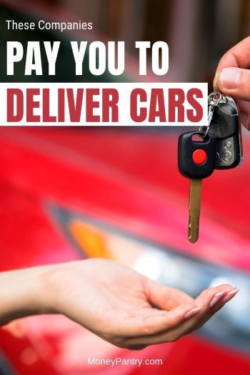 These companies will pay you to deliver cars...