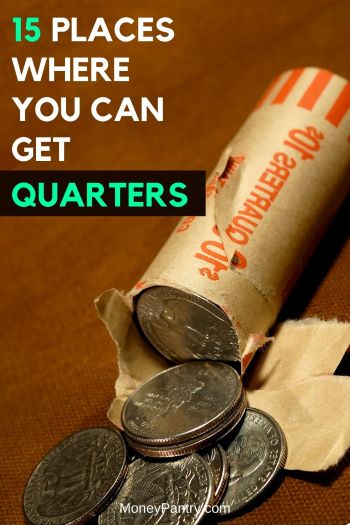 15 Places Where You Can Get Quarters Today MoneyPantry