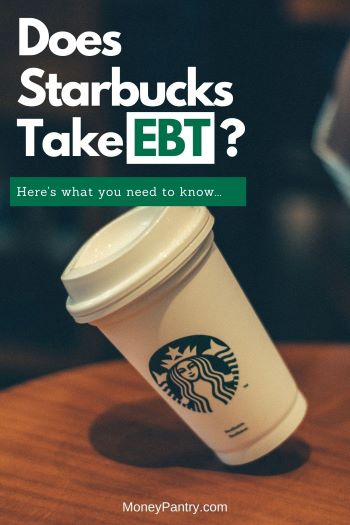 Does Starbucks Take EBT? (How It Works, Eligible Items + More)