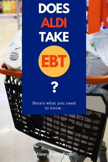 Can you use EBT card at Aldi to buy groceries? Does Aldi Accept EBT? Here's all you need to know...