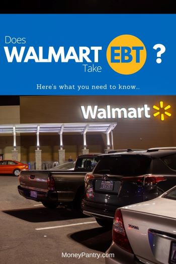 Find out if Walmart takes your EBT Food Stamp card and what you can and can not buy with it...