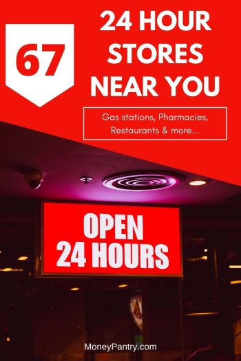 24 Hour Stores Near Me: 67 Places that are Open Right Now! - MoneyPantry