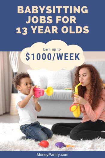 These sites offers babysitting jobs for 13 years old kids and above