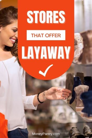 These stores have the best Layaway policies...
