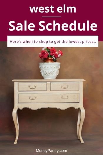 Here's the West Elm sale schedule that includes annual sales & seasonal discounts...