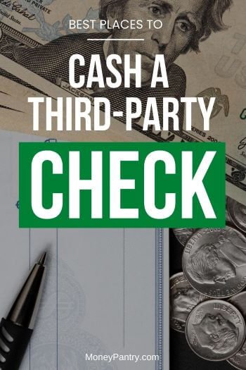 Here are the best places where you can cash a third party check (free or low fees)...