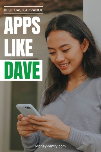 Here are the best Cash Advance apps like Dave that let you get paid before payday...