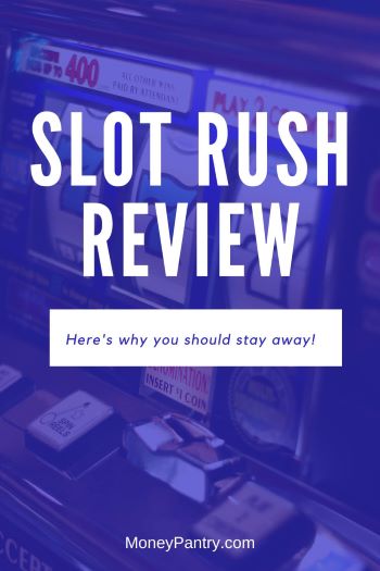 Is Slot Rush app legit? Does it pay you when you win the slot game? Read this review to find out...
