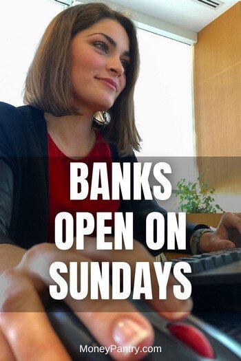 Do banks work on Sundays? Yes, but not all! Here are banks that are open on Sundays near you... 