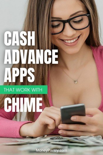 These are the best free cash advance apps that work with Chime!